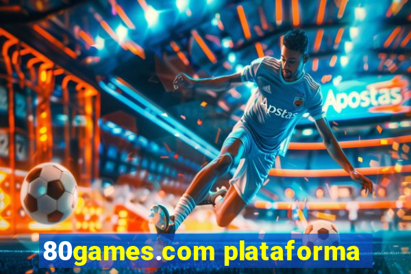 80games.com plataforma